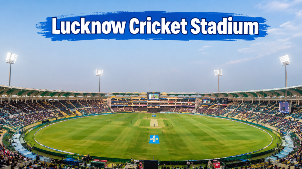 Lucknow Cricket Stadium