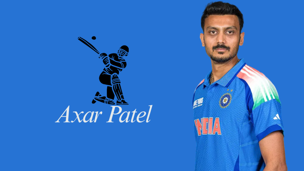 Axar Patel Biography: Age, IPL, Stats, Wife & Net Worth